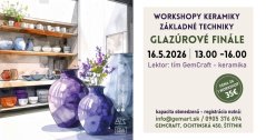 Workshop keramiky ZÁKLADNÍ TECHNIKY - Glazurový finiš - 16.5.2026