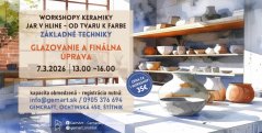 Workshop keramiky ZÁKLADNÍ TECHNIKY - Glazování a finální úprava, 7.3.2026