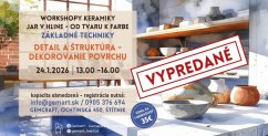 Workshop keramiky ZÁKLADNÍ TECHNIKY - Detail a struktura, 24.1.2026