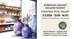 Workshop keramiky ZÁKLADNÍ TECHNIKY - Struktura, rytí, engoby, 2. 5. 2026